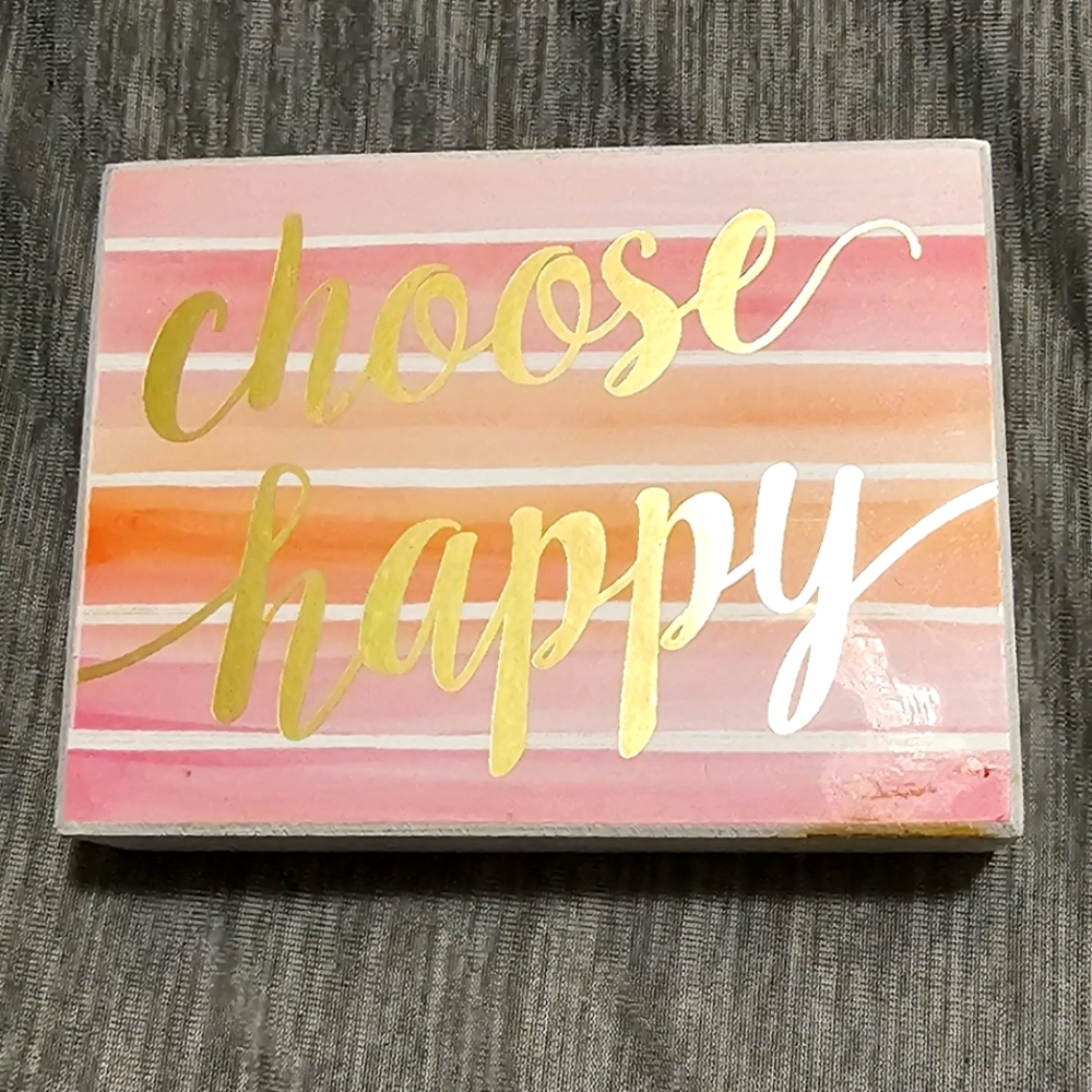 Choose Happy Decorative Sign